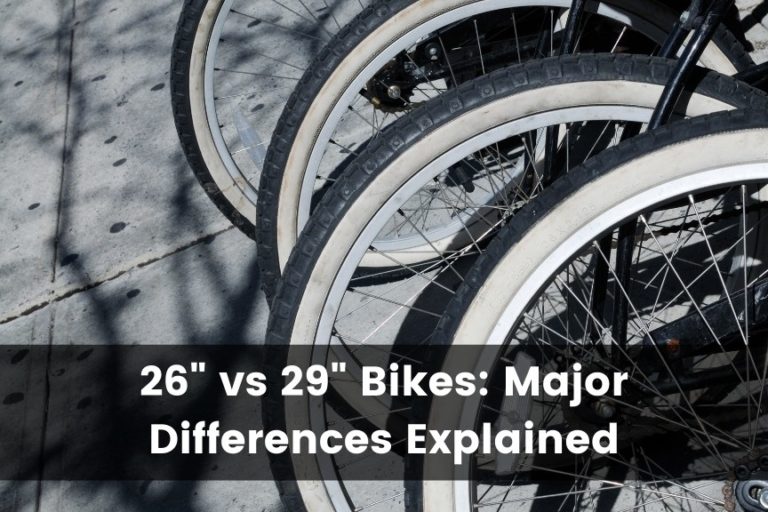26″ vs 29″ Bikes: Major Differences Explained