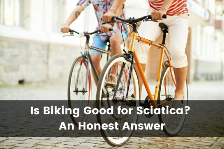 Is Biking Good for Sciatica? Everything You Need to Know 